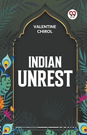 Cover for Valentine Chirol · Indian Unrest (Paperback Book) (2023)