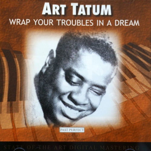 Cover for Art Tatum · Wrap Your Troubles in a Dream (CD) (2001)