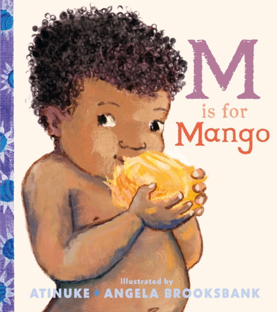 Cover for Atinuke · M Is for Mango (Hardcover Book) (2025)