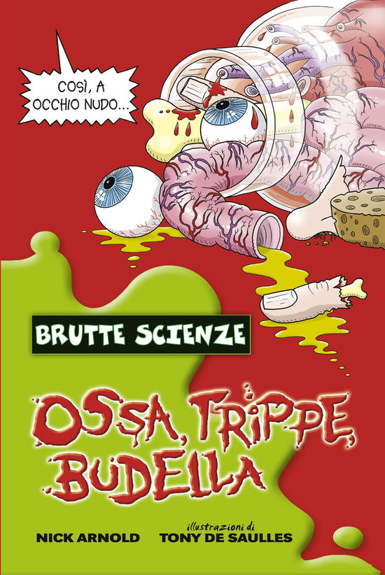 Cover for Nick Arnold · Ossa, Trippe, Budella (Book)