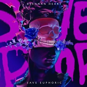 Cover for Brennan Heart · Save Euphoric (CD) (2024)