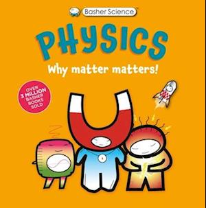 Cover for Dan Green · Basher Science: Physics (Book) (2025)
