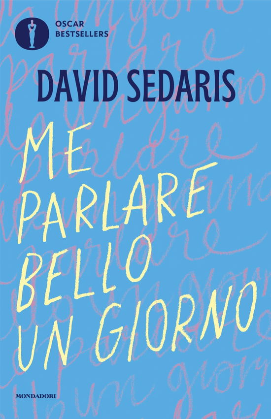 Cover for David Sedaris · Me Parlare Bello Un Giorno (Book)