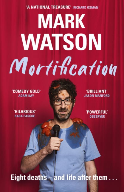 Cover for Mark Watson · Mortification: Eight Deaths and Life After Them (Paperback Book) (2025)