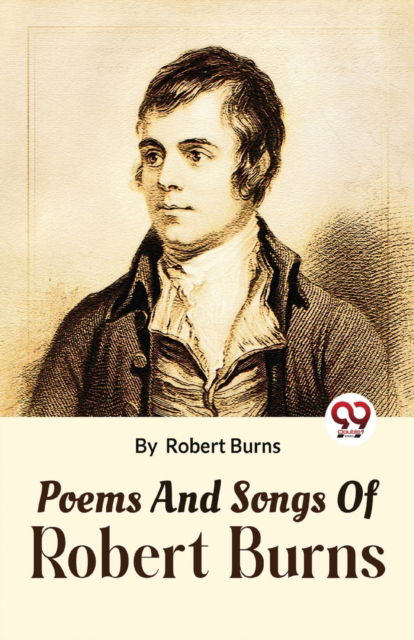 Cover for Robert Burns · Poems and Songs of Robert Burns (Paperback Book) (2023)
