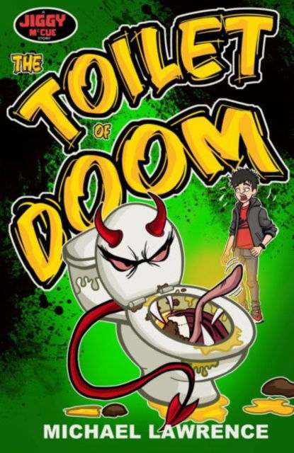 Cover for Michael Lawrence · The Toilet of Doom (Paperback Book) (2025)
