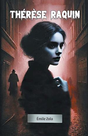 Cover for Emile Zola · Therese Raquin (Edition2024) (Paperback Book) (2024)