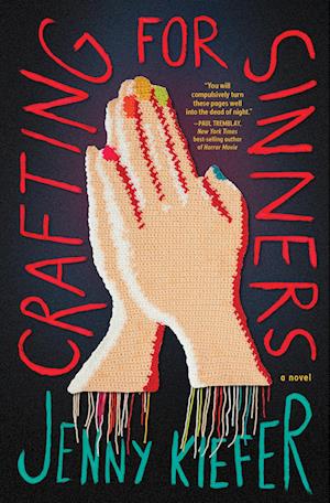 Cover for Jenny Kiefer · Crafting for Sinners: A Novel (Paperback Bog) (2025)