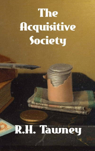 Cover for R H Tawney · The Acquisitive Society (Hardcover Book) (2023)
