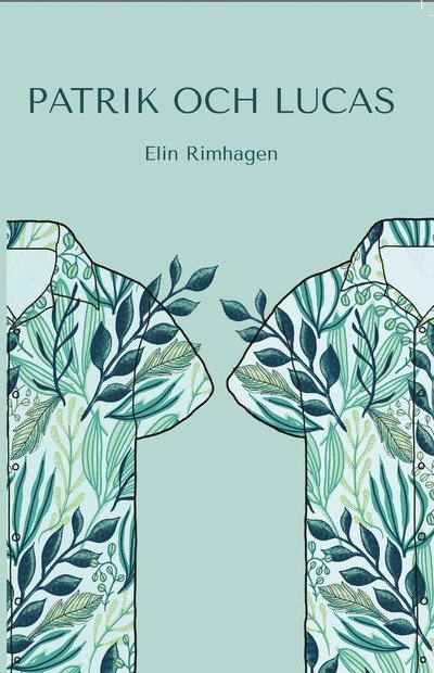 Cover for Elin Rimhagen · Patrik och Lucas (Paperback Book) (2022)