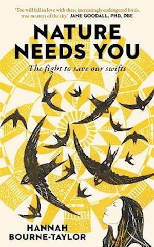 Cover for Hannah Bourne-Taylor · Nature Needs You: The Fight to Save Our Swifts (Paperback Book) (2026)