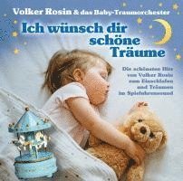 Cover for Volker Rosin · Ich wünsch dir schöne Träume (Audiobook (CD)) (2024)