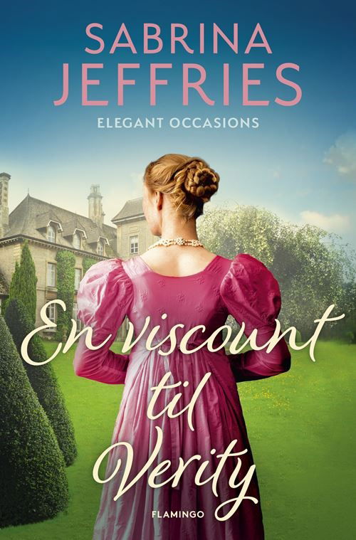 Cover for Sabrina Jeffries · Elegant Occasions: En viscount til Verity (Hæftet bog) [1. udgave] (2025)