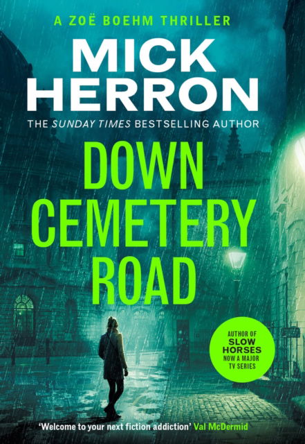 Cover for Mick Herron · Down Cemetery Road: Zoe Boehm Thrillers 1 - Zoe Boehm Thrillers (Paperback Book) (2025)