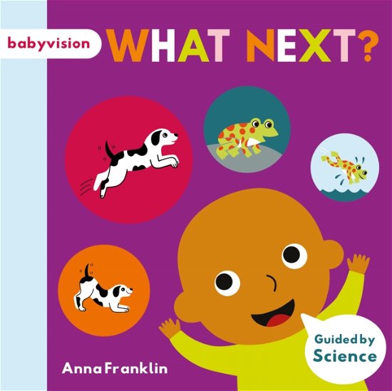 Cover for Anna Franklin · What Next? - babyvision (Board book) (2024)