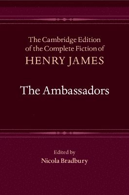 Cover for Henry James · The Ambassadors - The Cambridge Edition of the Complete Fiction of Henry James (Taschenbuch) (2025)