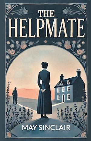 Cover for May Sinclair · The Helpmate (Edition2024) (Paperback Bog) (2024)
