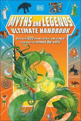 Cover for Dk · Myths and Legends Ultimate Handbook: The Must-Know Facts and Stats of More than 200 Gods, Heroes, and Mythical Creatures - DK's Ultimate Handbooks (Paperback Book) (2025)