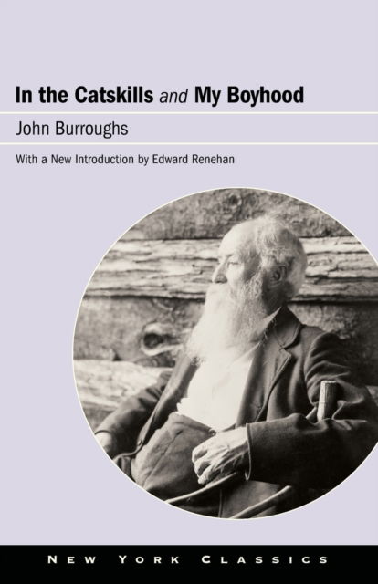 Cover for John Burroughs · In the Catskills and My Boyhood - Excelsior Editions (Paperback Book) (2022)