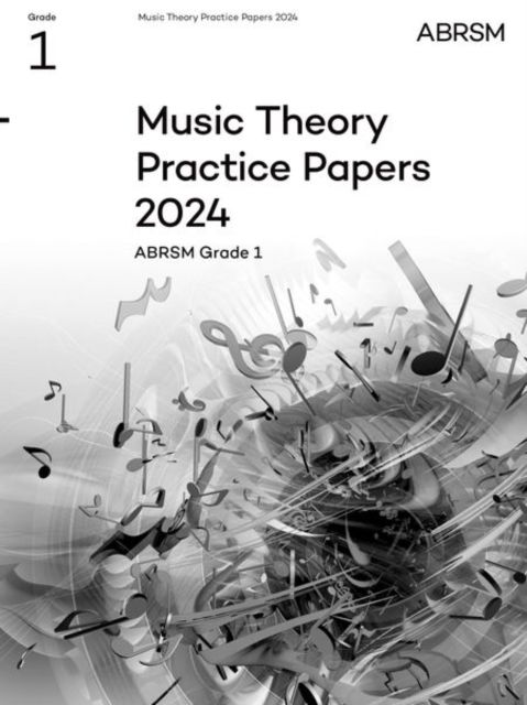 Cover for Abrsm · Music Theory Practice Papers 2024, ABRSM Grade 1 - Theory of Music Exam papers &amp; answers (ABRSM) (Sheet music) (2025)