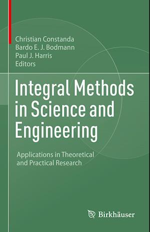 Cover for Integral Methods in Science and Engineering: Applications in Theoretical and Practical Research (Hardcover Book) [2022 edition] (2022)
