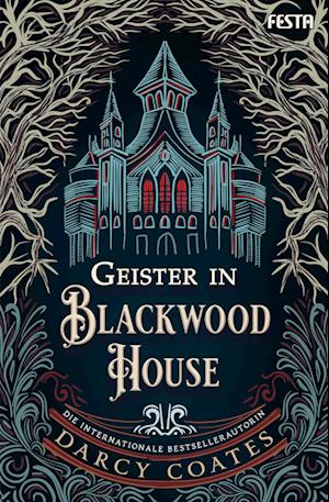 Cover for Darcy Coates · Geister in Blackwood House (Bok) (2024)
