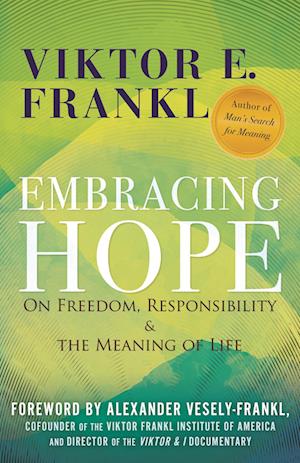 Cover for Viktor E. Frankl · Embracing Hope (Bog)