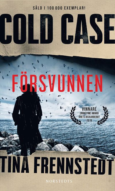 Försvunnen - Tina Frennstedt - Books - Norstedts - 9789113142708 - 