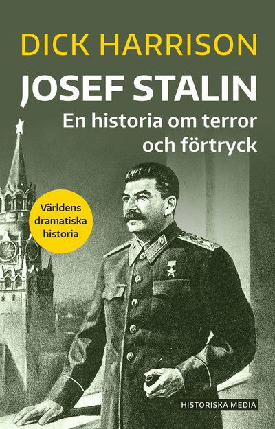Cover for Dick Harrison · Josef Stalin : en historia om terror och förtryck (Audiobook (MP3)) (2022)
