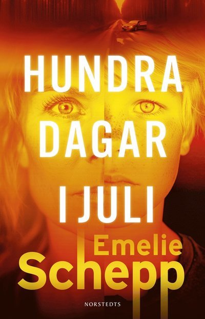 Cover for Emelie Schepp · Hundra dagar i juli (Innbunden bok) (2024)