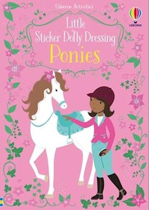 Cover for Fiona Watt · Little Sticker Dolly Dressing Ponies (Book) (2025)