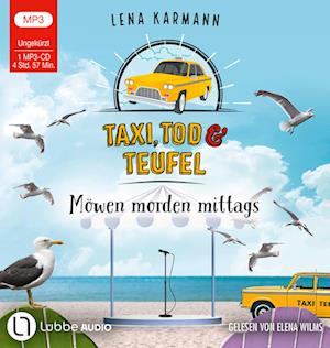 Cover for Lena Karmann · Taxi, Tod und Teufel - Möwen morden mittags (Hörbuch (CD)) (2024)