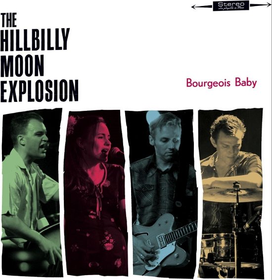 Cover for Hillbilly Moon Explosion · Bourgeois Baby (LP) (2023)