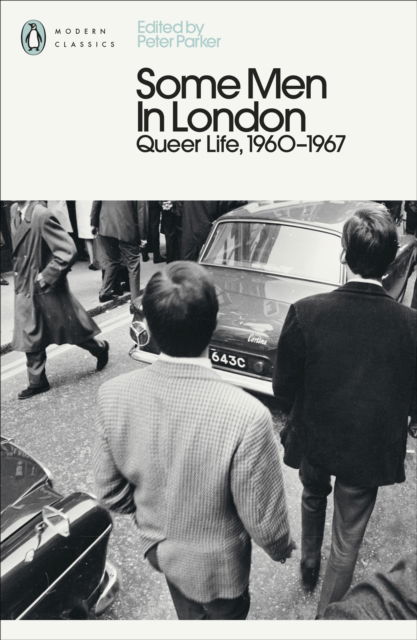 Cover for Peter Parker · Some Men In London: Queer Life, 1960-1967 (Paperback Book) (2026)