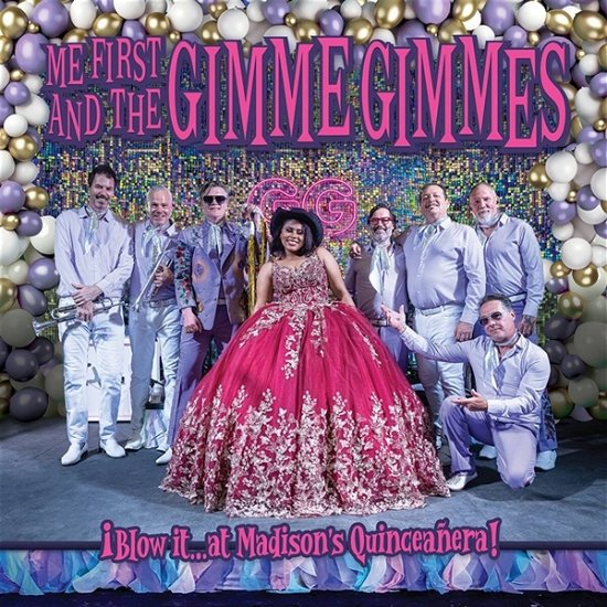 Me First & The Gimme Gimmes · Blow It...At Madison's Quinceanera (LP) (2024)