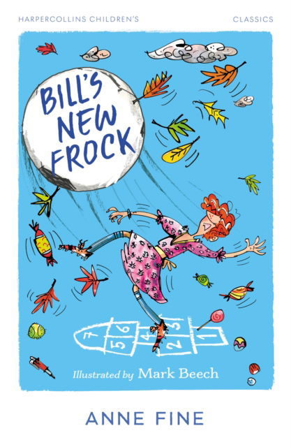Cover for Anne Fine · Bill's New Frock - HarperCollins Children’s Classics (Paperback Book) (2025)