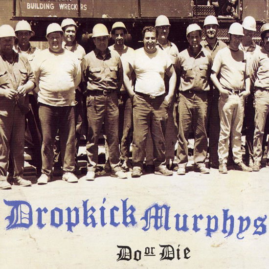 Cover for Dropkick Murphys · Do Or Die (LP) (2024)