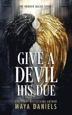 Cover for Maya Daniels · The Give a Devil His Due (Paperback Book) (2025)
