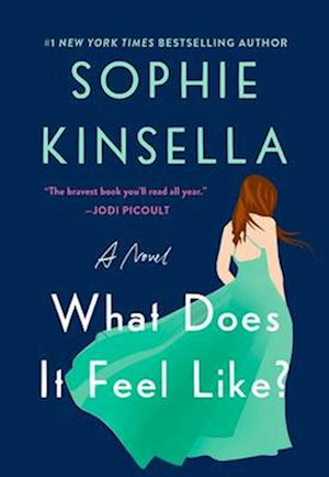 Cover for Sophie Kinsella · What Does It Feel Like? (Book) (2024)