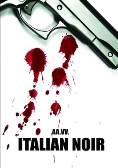 Cover for Aa Vv · Italian Noir (Book) (2011)