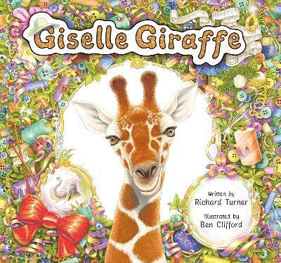 Cover for Richard Turner · Giselle Giraffe (Gebundenes Buch) (2025)