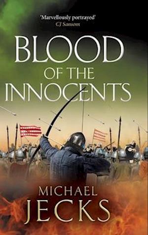 Cover for Michael Jecks · Blood of the Innocents: A gloriously bloody, thrilling novel by Michael Jecks - The Vintaine (Hardcover Book) (2025)