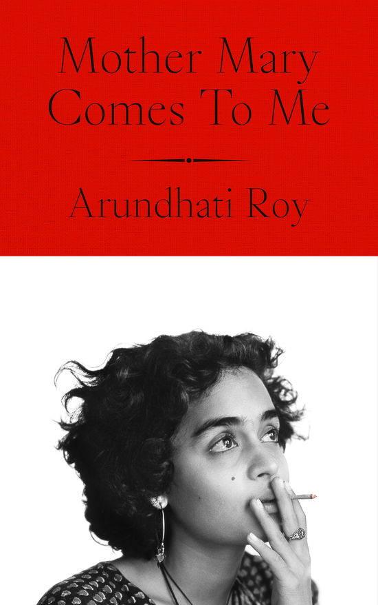 Cover for Arundhati Roy · Mother Mary Comes to Me (Hardcover Book) (2025)