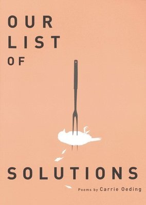 Cover for Carrie Oeding · Our List of Solutions (Paperback Book) (2011)