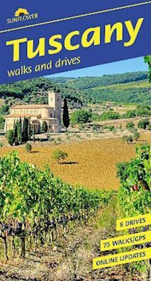 Cover for Tuscany Sunflower Walking Guide: 75 long and short walks and 8 car tours - Sunflower Guides (Taschenbuch) (2025)