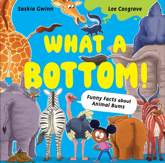 Cover for Saskia Gwinn · What a Bottom!: Terrific Tales of Mighty Bums (Paperback Book) (2026)