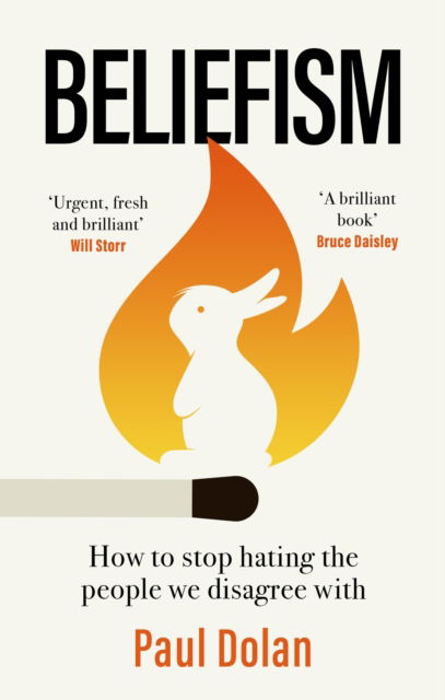 Beliefism: How to stop hating the people we disagree with - Paul Dolan - Bücher - Little, Brown Book Group - 9780349128719 - 21. Mai 2026