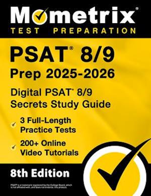 Cover for Matthew Bowling · PSAT 8/9 Prep 2024-2025 - 3 Full-Length Practice Tests, 200+ Online Video Tutorials, Digital PSAT 8/9 Secrets Study Guide (Book) (2024)