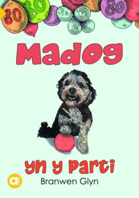 Cover for Branwen Glyn · Cyfres Amdani: Madog yn y Parti (Pocketbok) (2025)