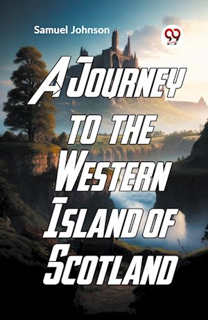 Cover for Samuel Johnson · A Journey to the Western Islands of Scotland (Pocketbok) (2023)